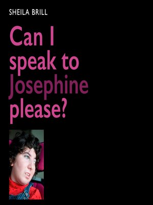 cover image of Can I Speak to Josephine Please?